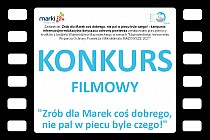 Obrazek przedstawia klatkę filmową z napisem Konkurs filmowy "Zrób dla Marek coś dobrego, nie pal w piecu byle czego!"